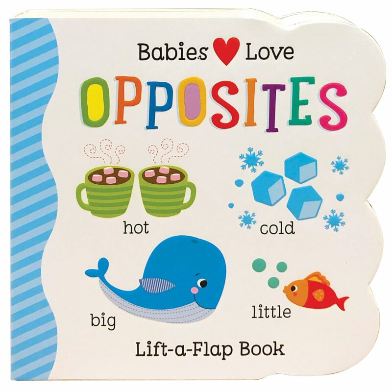 Cottage Door Press Babies Love Opposites