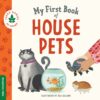 Sourcebooks My First Book of House Pets Board Book