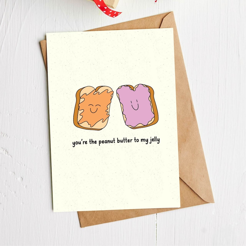 Big Moods You're The Peanut Butter To My Jelly Anniversary Card