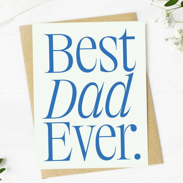 Big Moods Best Dad Ever Father's Day Card