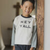 Rylee & Cru Camden Long Sleeve Tee In Hey Y'All