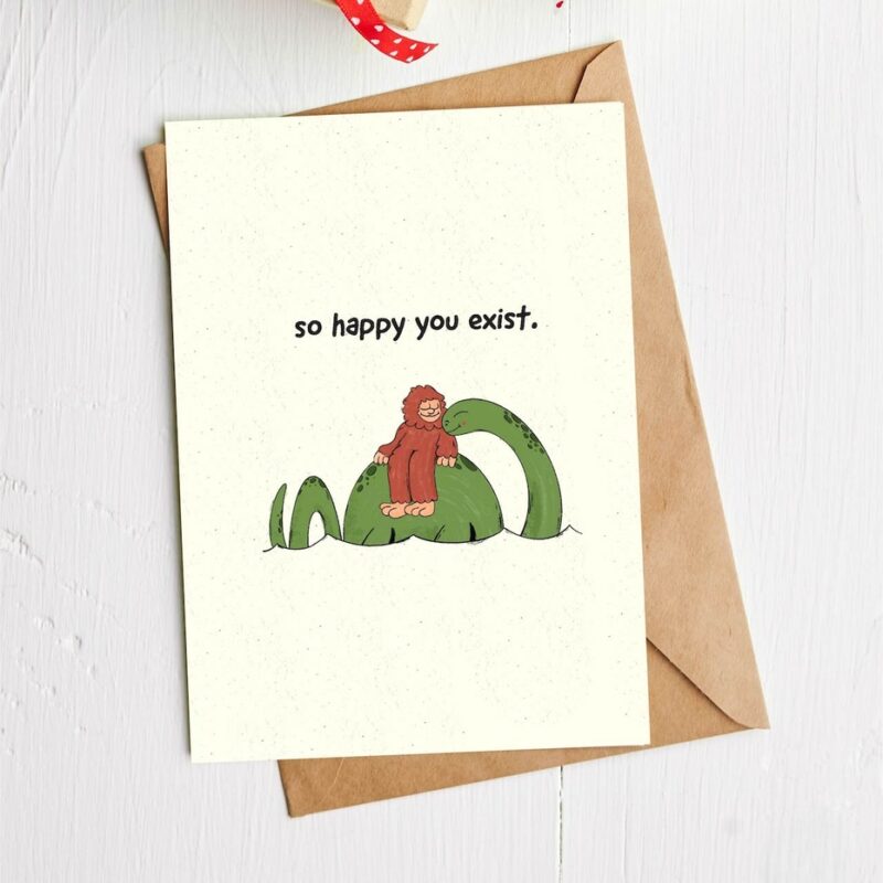 Big Moods So Happy You Exist Cryptid Greeting Card