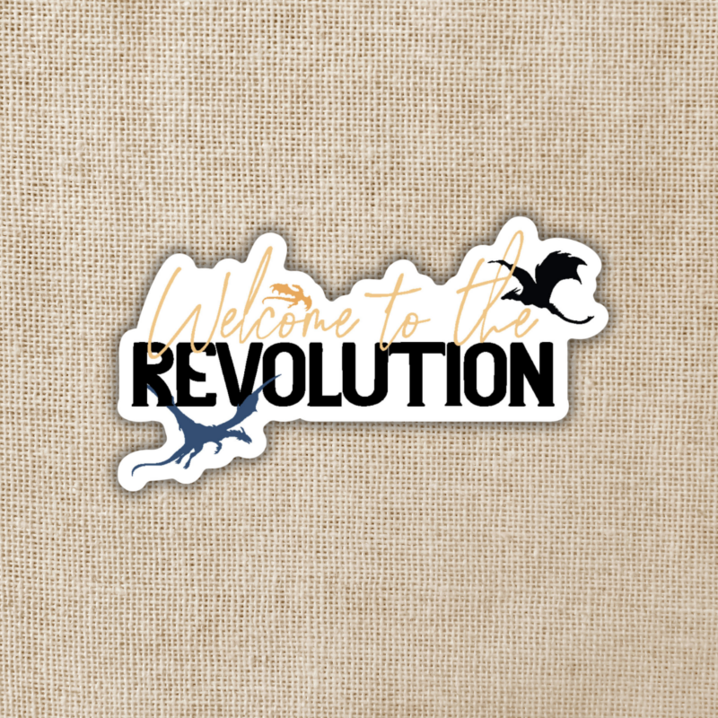 Wildly Enough Welcome to the Revolution Sticker | Fourth Wing