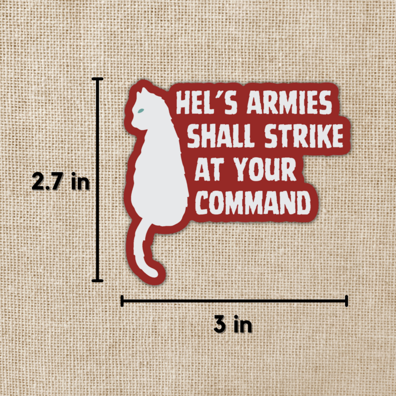 Hel's Armies Your Command Sticker | Crescent City from Wildly Enough