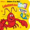 Simon & Schuster Ripley's Believe It or Not! Lobsters Are Red