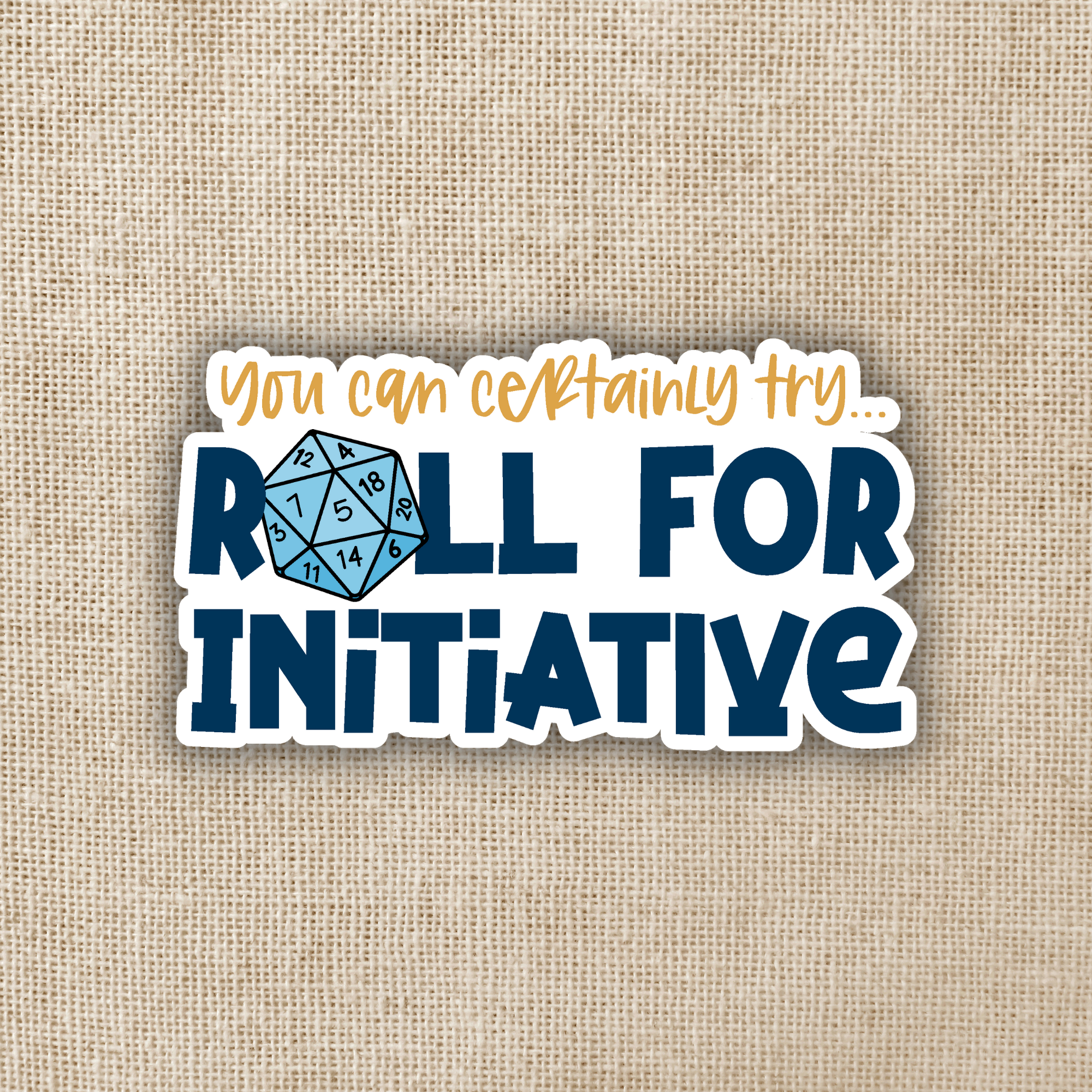 Wildly Enough Roll for Initiative D&D Sticker