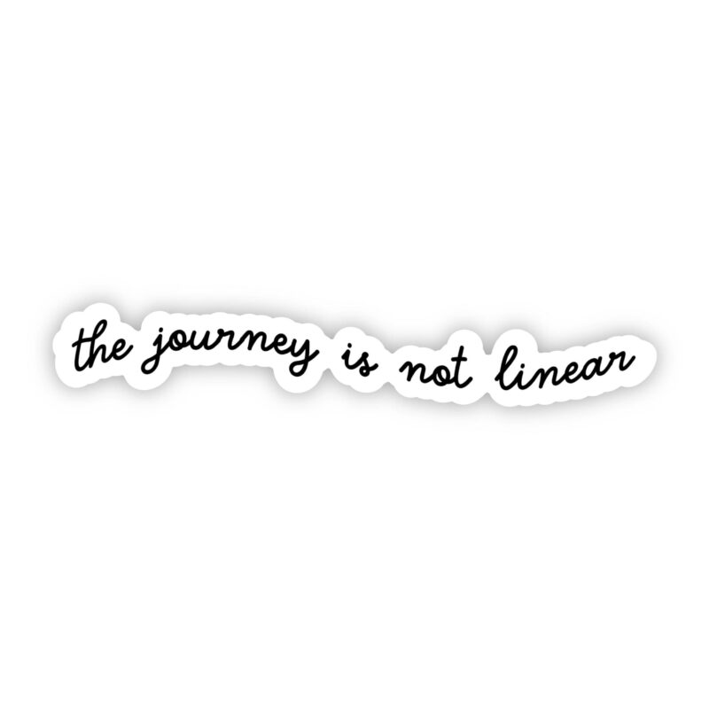 Big Moods The Journey Is Not Linear Cursive Sticker