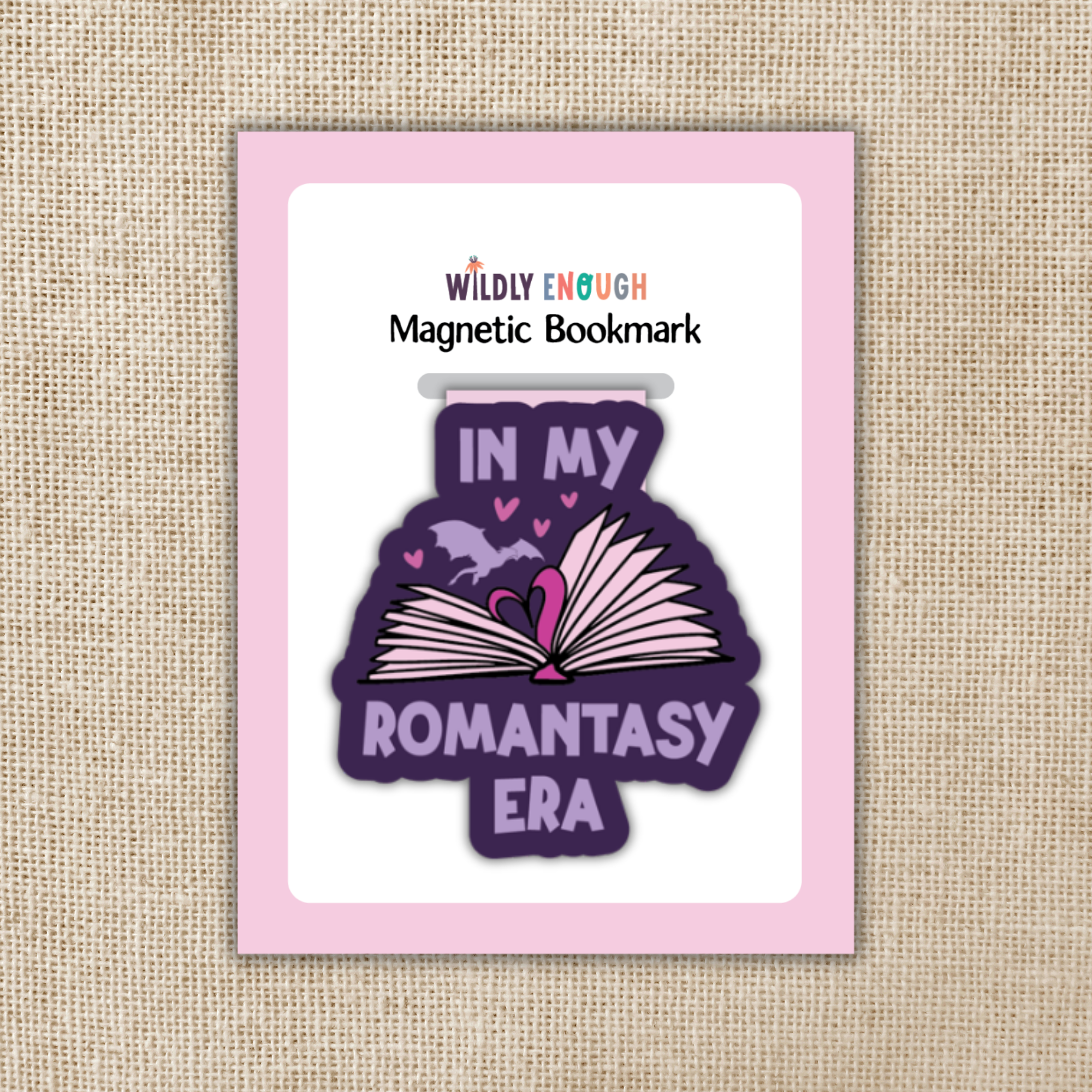 Wildly Enough In My Romantasy Era Magnetic Bookmark