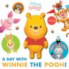 Disney Baby: A Day with Winnie the Pooh! by Maggie Fischer