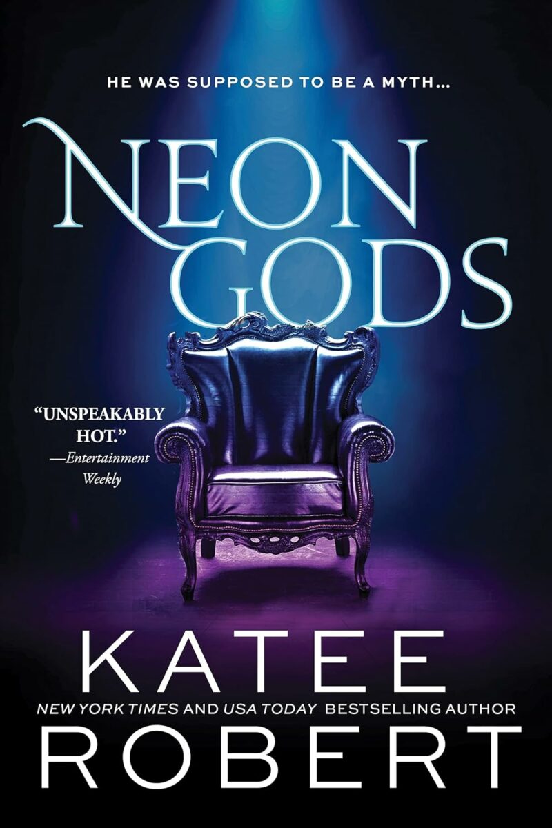 Sourcebooks Neon Gods by Katee Robert (Dark Olympus Book 1)