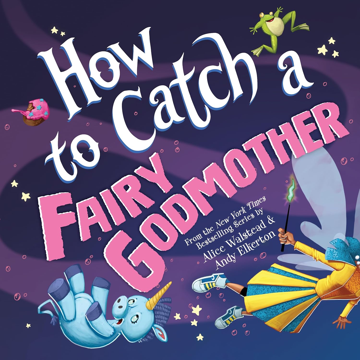 Sourcebooks How to Catch a Fairy Godmother Hardcover Book