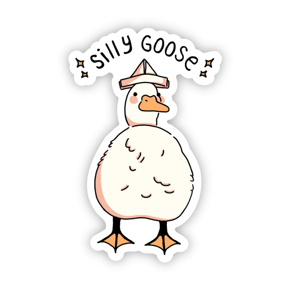 Big Moods Silly Goose Animal Pun With Hat Sticker