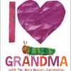 Penguin Random House I Love Grandma With The Very Hungry Caterpillar