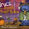 Penguin Random House Bruce Legend of Soggy Hollow