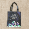 Stars Who Listen Tote Bag ACOTAR from Wildly Enough