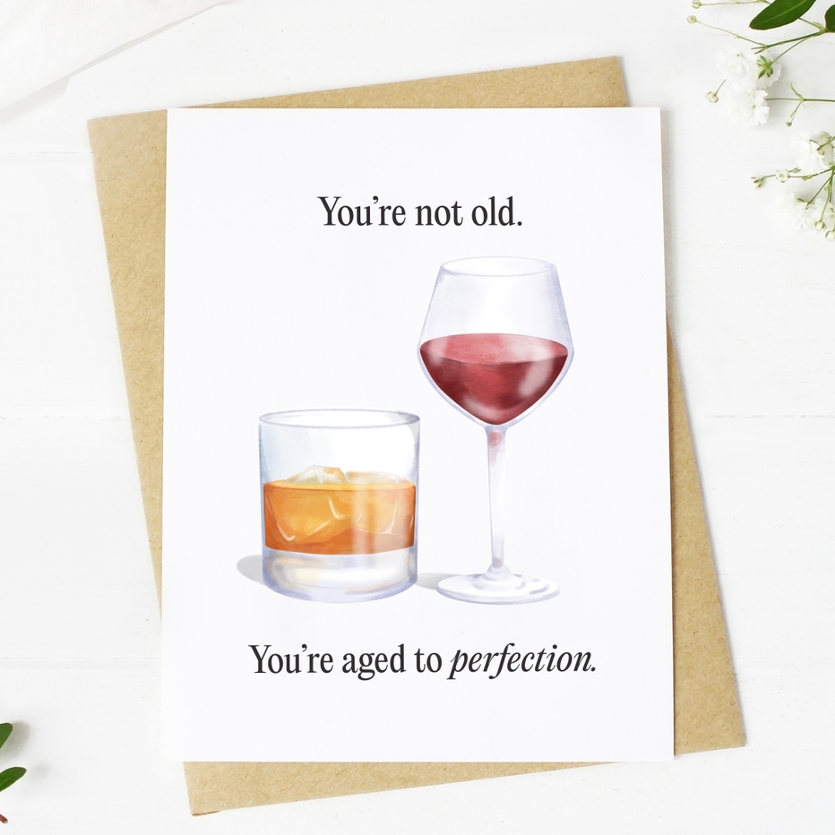 You're Not Old Greeting Card from Big Moods