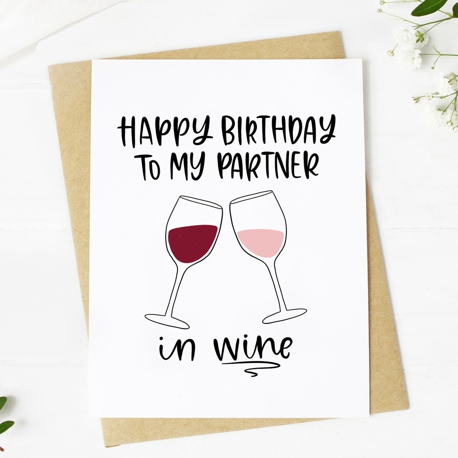 Big Moods Happy Birthday To My Partner in Wine Birthday Card