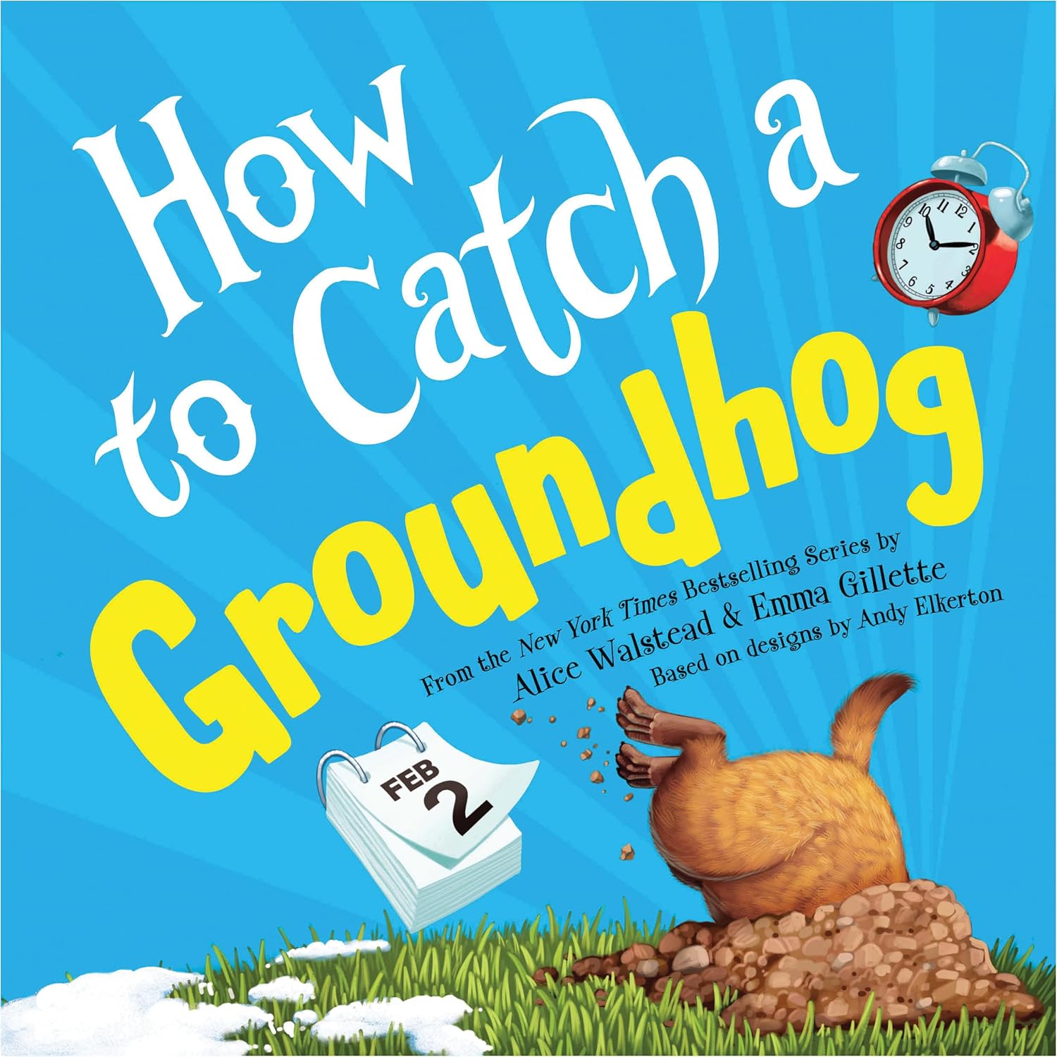 How to Catch a Groundhog Hardcover Book