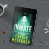 The Inmate by Freida McFadden from Sourcebooks