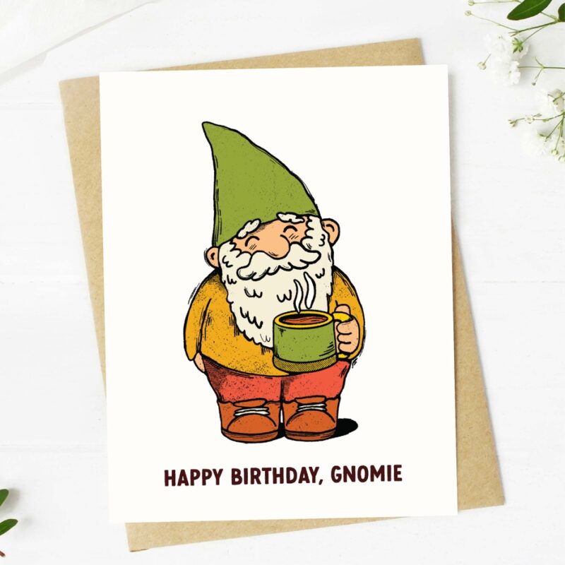 Big Moods Happy Birthday Gnomie Greeting Card