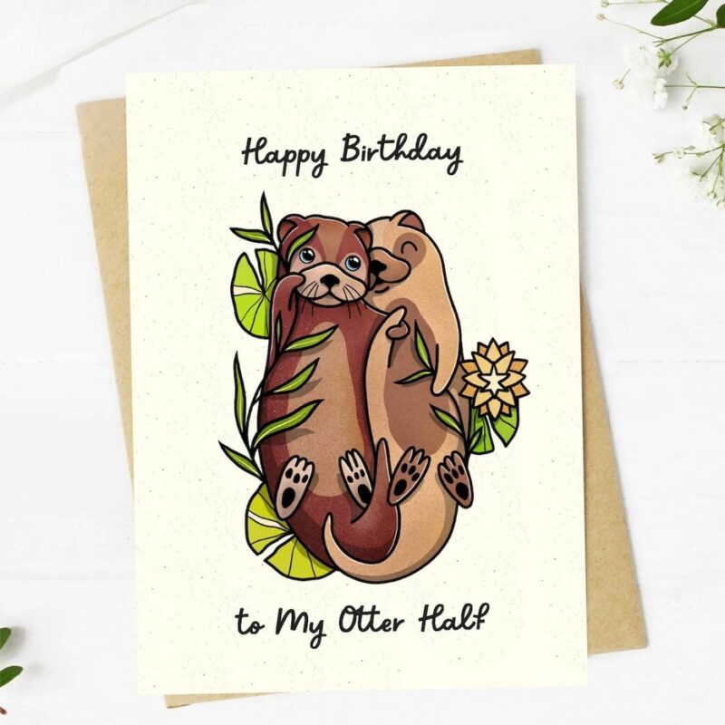 Big Moods Happy Birthday To My Otter Half Birthday Card