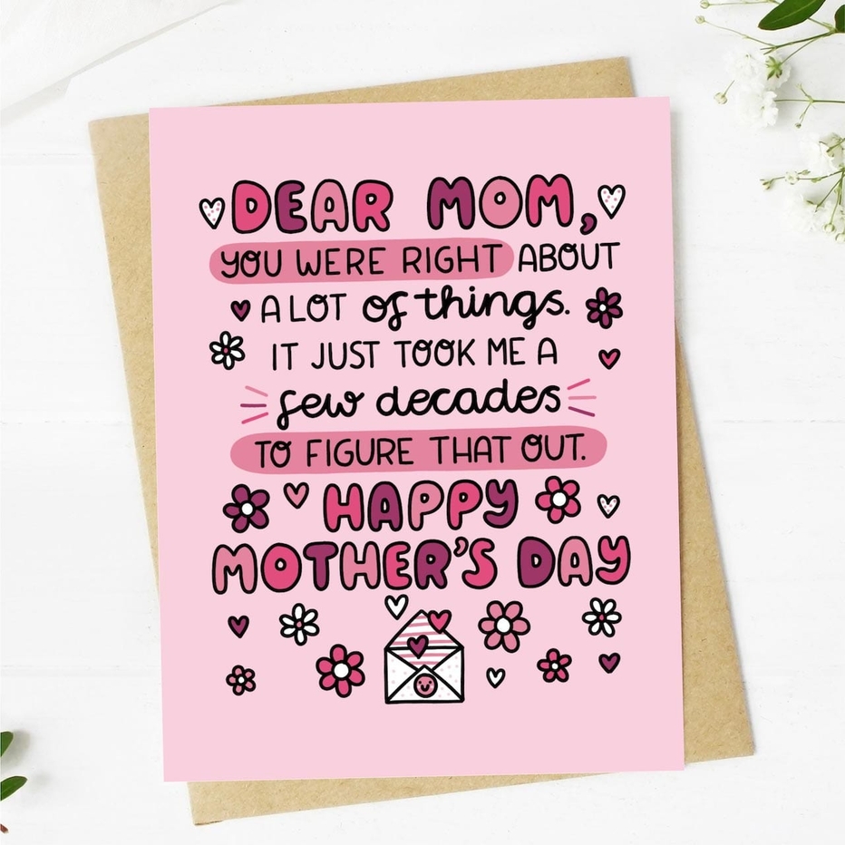 Big Moods Dear Mom You Were Right About A Lot Of Things Funny Card