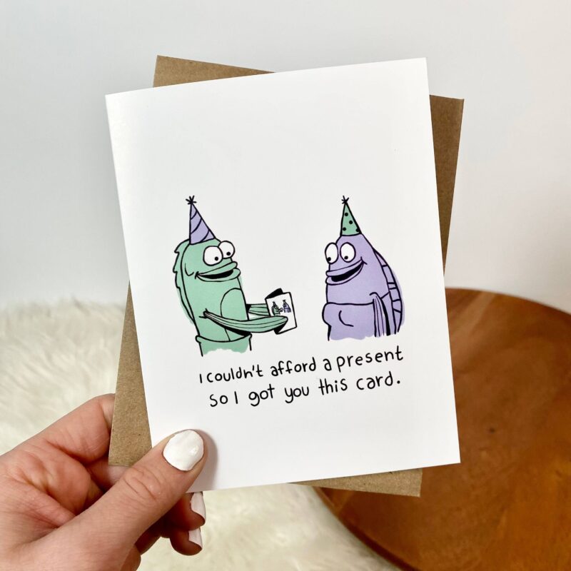 Big Moods Couldn't Afford A Present This Year Birthday Card